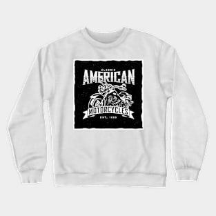 Classic American Motorcyles Crewneck Sweatshirt